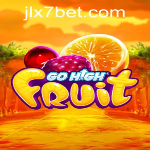 GoHighFruit: Exciting Gameplay and Strategies with JLX7 Bet
