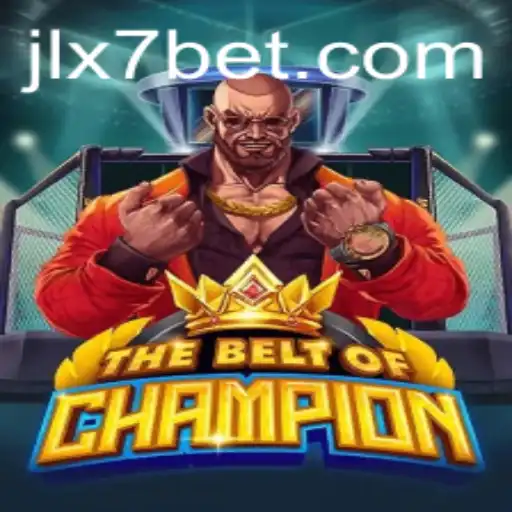 Dive into TheBeltOfChampion: The Ultimate Gaming Experience with JLX7 Bet